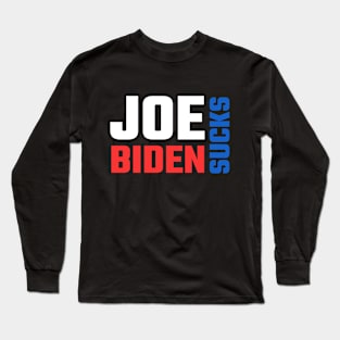 Joe Biden Sucks 2020 Long Sleeve T-Shirt